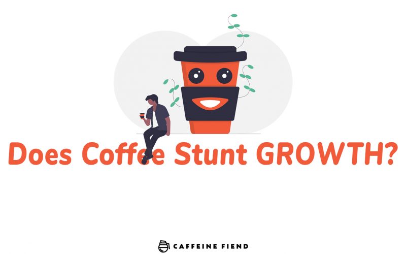 does coffee stunt growth article on caffeine fiend